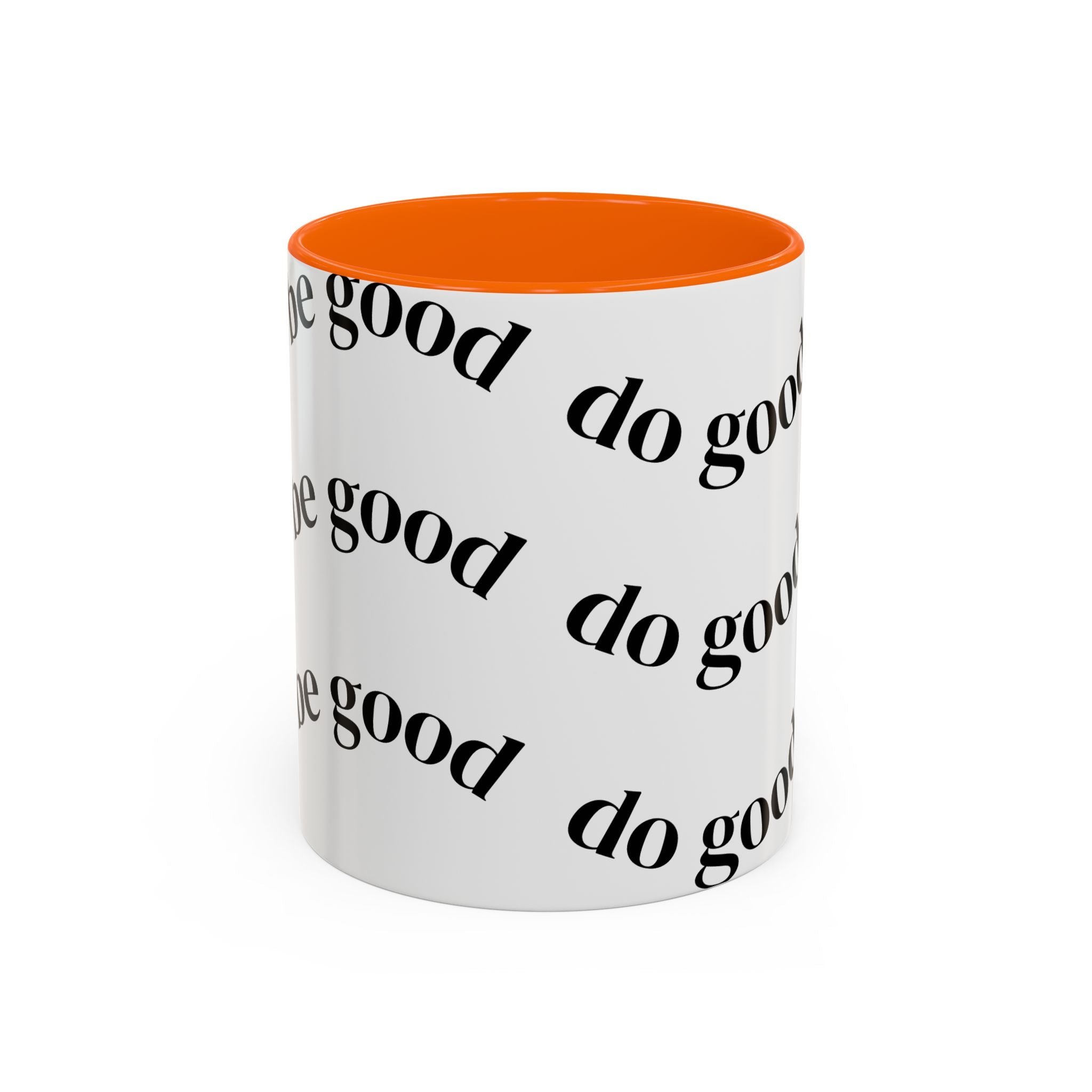 Do Good Be Good Ceramic Accent Coffee Mug (11/15 oz)