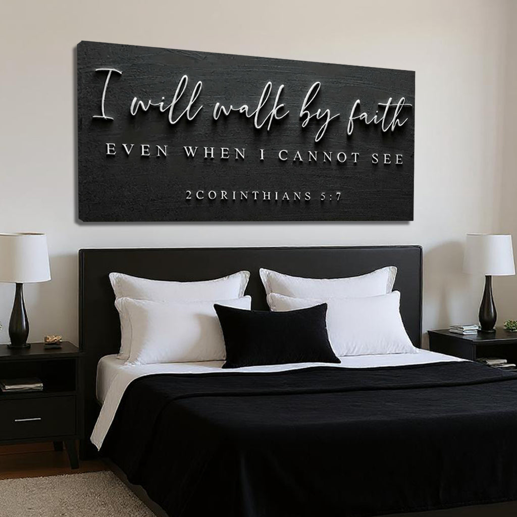 Walk By Faith Sign – 2 Corinthians 5:7 Christian Wall Art